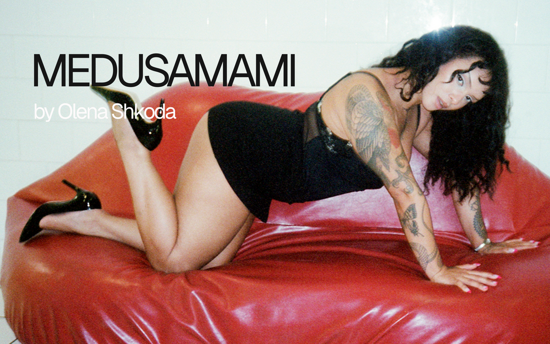 MEDUSAMAMI BY OLENA SHKODA