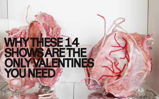 WHY THESE 14 SHOWS ARE THE ONLY VALENTINES YOU NEED