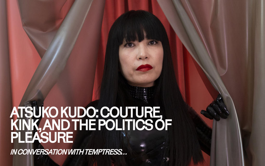 Atsuko Kudo: couture, kink, and the politics of pleasure