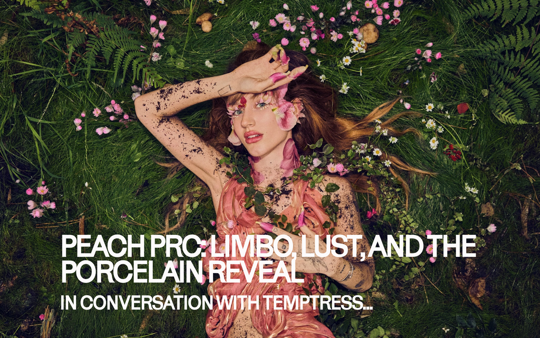 PEACH PRC: LIMBO, LUST, AND THE PORCELAIN REVEAL