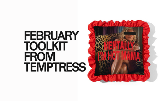 FEBRUARY TOOLKIT FROM TEMPTRESS